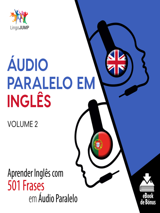 Title details for Aprender Inglês com 501 Frases em Áudio Paralelo, Volume 2 by Lingo Jump - Available
